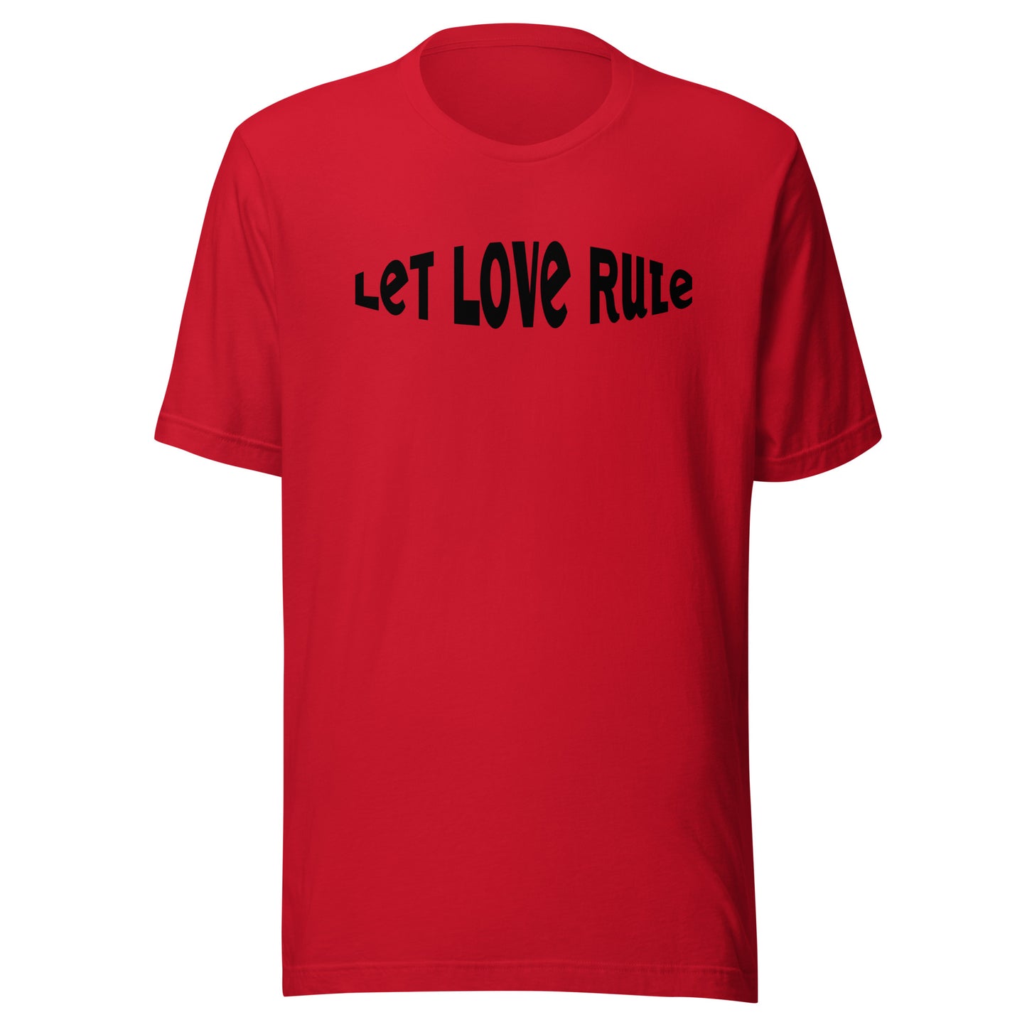 Let Love Rule Unisex t-shirt