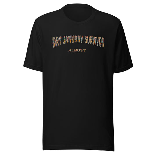 Dry January Survivor - Almost Unisex t-shirt