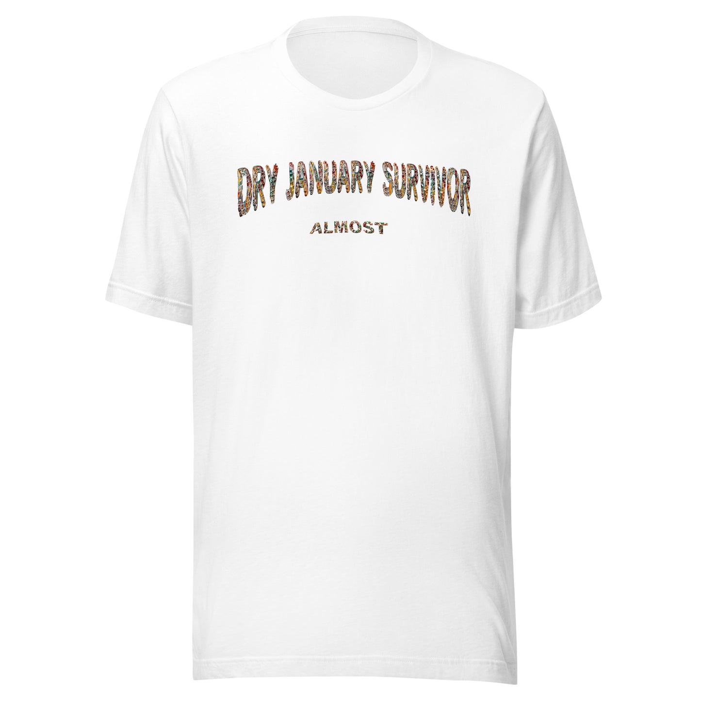 Dry January Survivor - Almost Unisex t-shirt